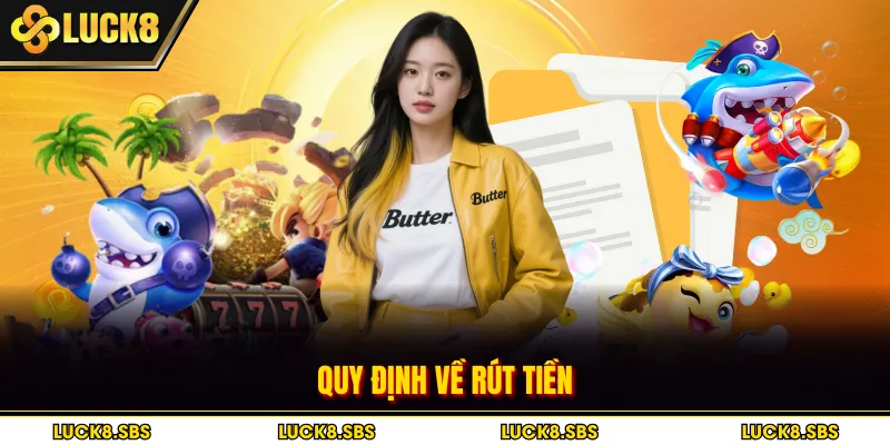 Quy định về rút tiền